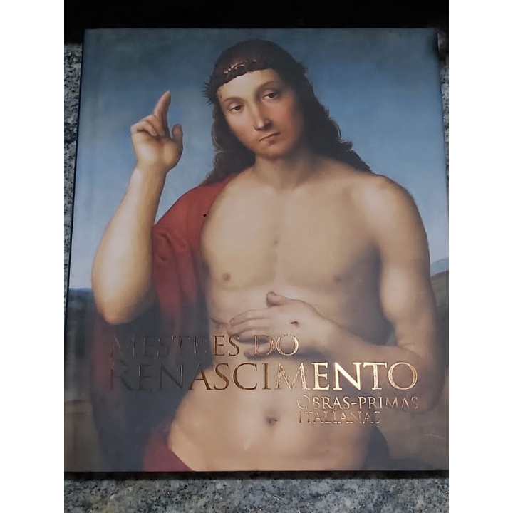 Livro Mestres Do Renascimento Obras Primas Italianas Shopee Brasil