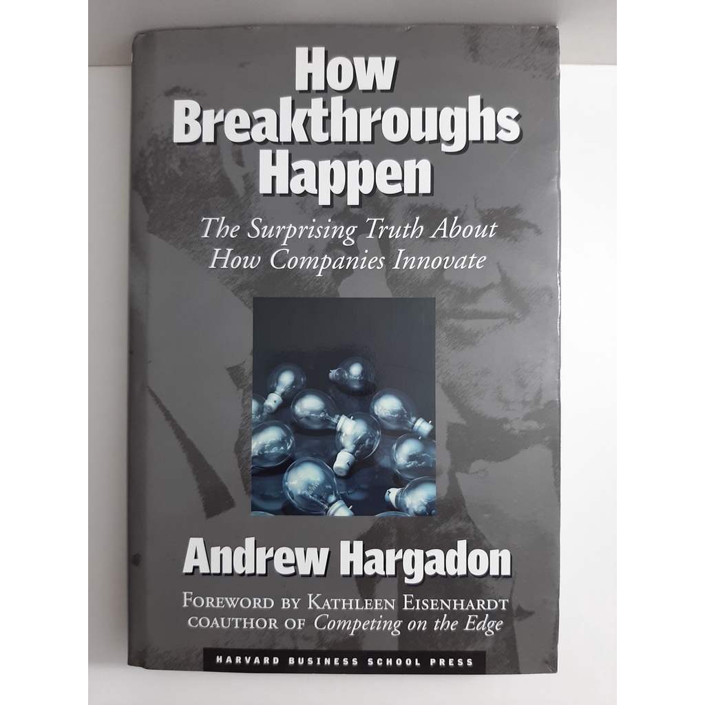 How Breakthroughs Happen - Andrew Hargadon (Inglês)