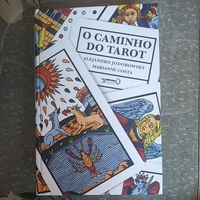 O caminho do Tarot Alejandro Jodorowsky Marianne Costa tarô capa dura ...