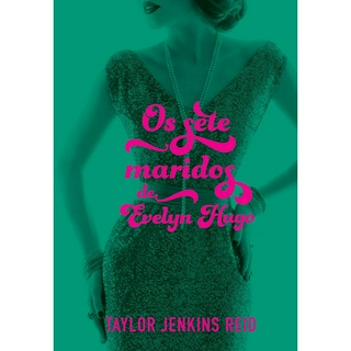 Sete Maridos De Evelyn Hugo, Os - Paralela