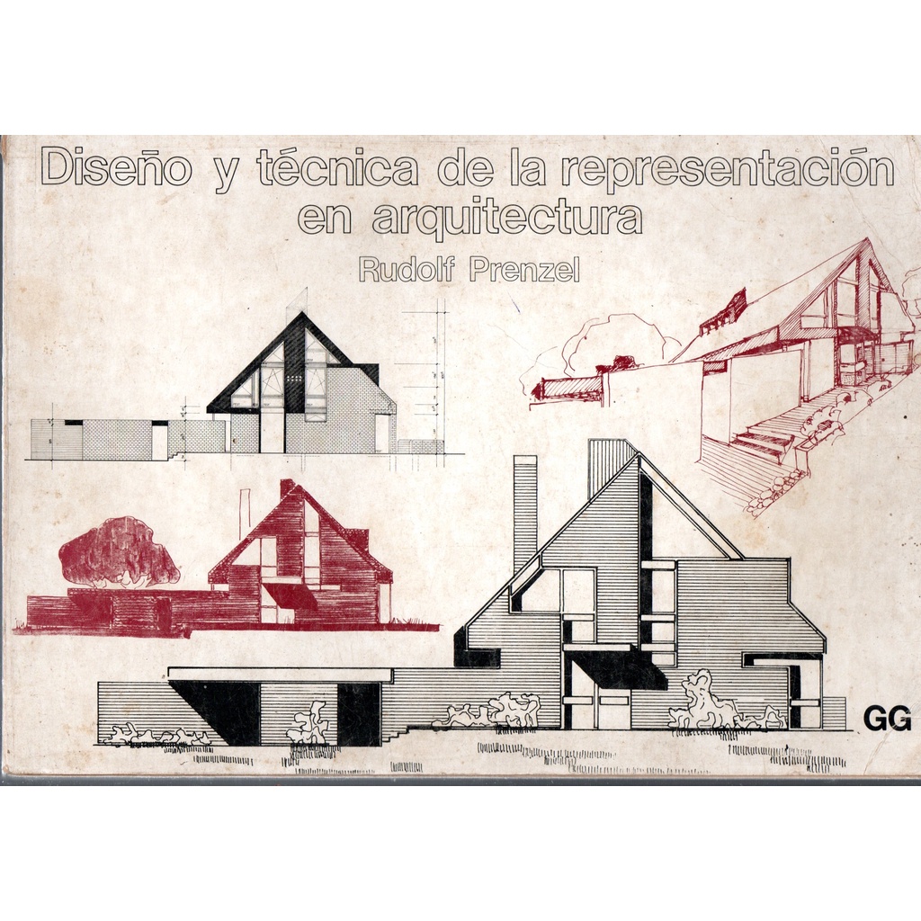 Diseño Y Técnica De La Representación En Arquitectura - Rudolf Prenzel ...