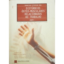 Aspéctos Clínicos dos Distúrbios Ósteo-Musculares Relacionados ao ...