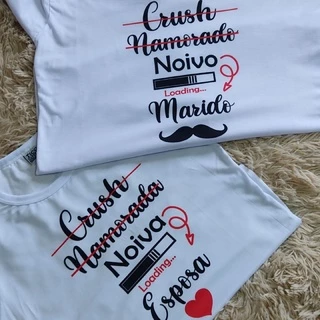 Kit Camiseta Crush Namorados Noivo Marido Esposa
