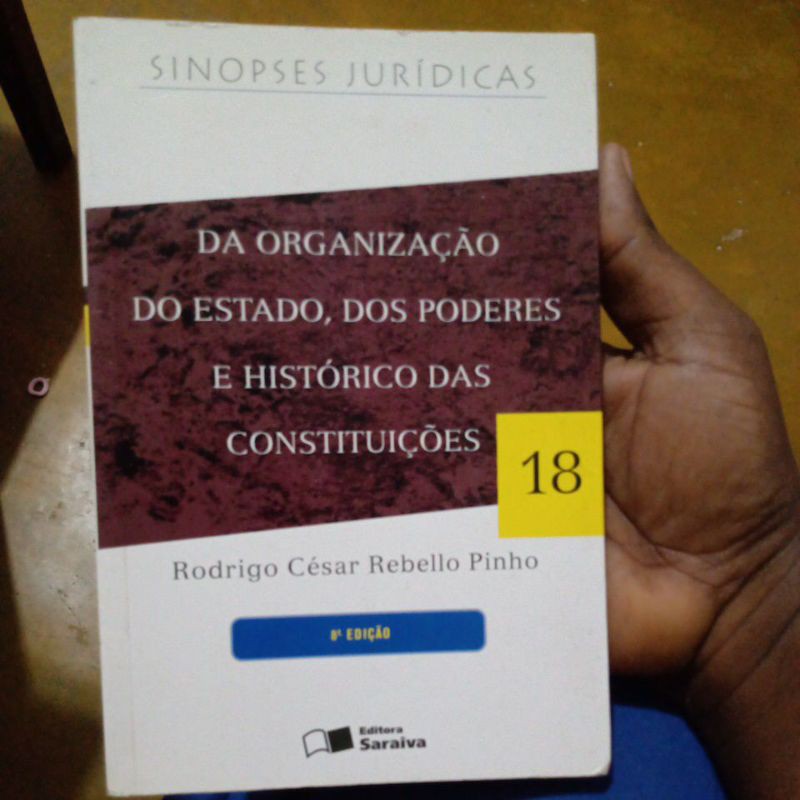 Livro - Da organização do estado, dos poderes e histórico das ...