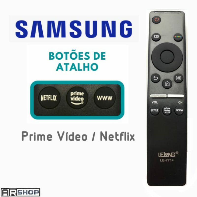 CONTROLE REMOTO TV SMART SAMSUNG 4K COM TECLAS NETFLIX PRIME VÍDEO LE-7714