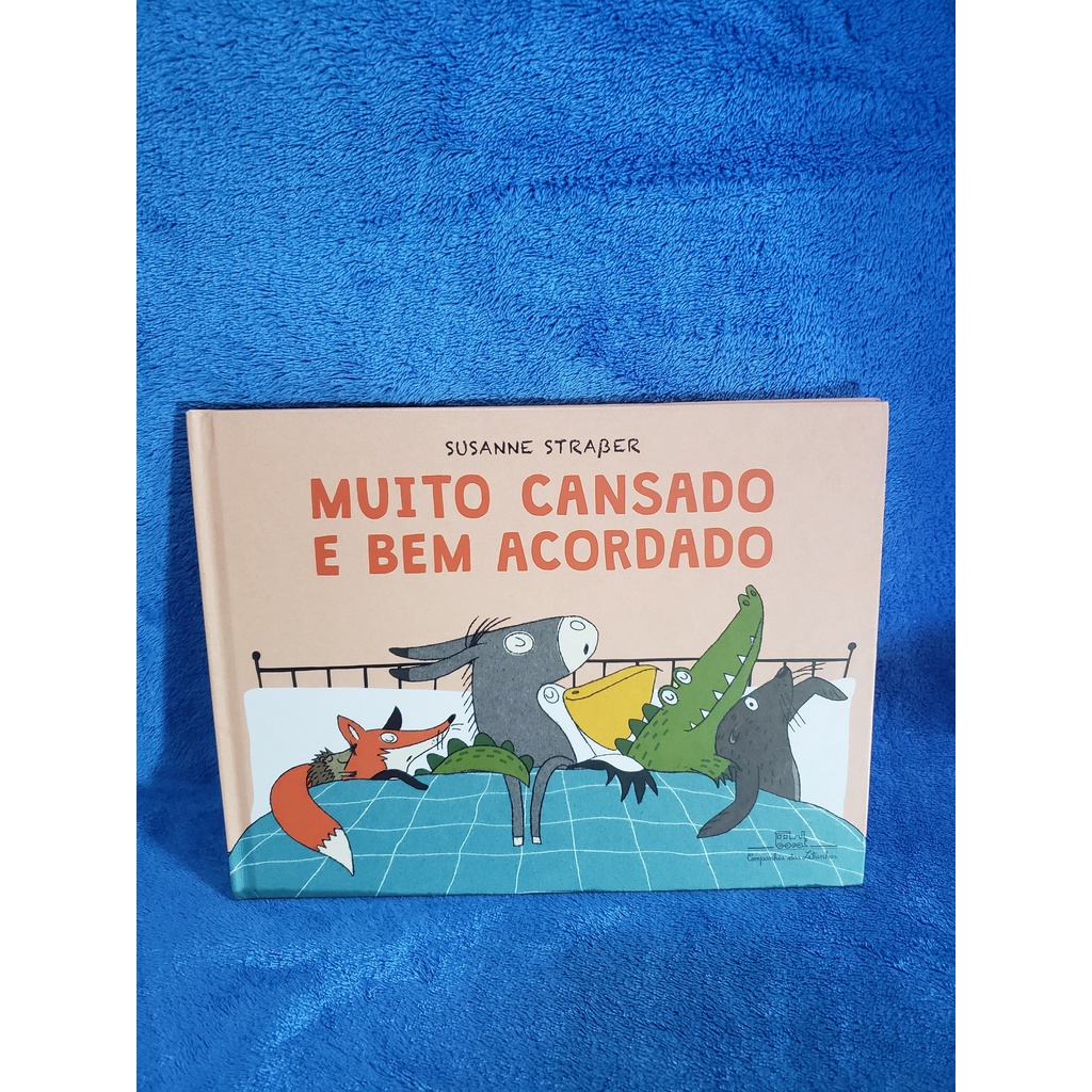 Livro Muito cansado e bem acordado - Susanne Atraber | Shopee Brasil