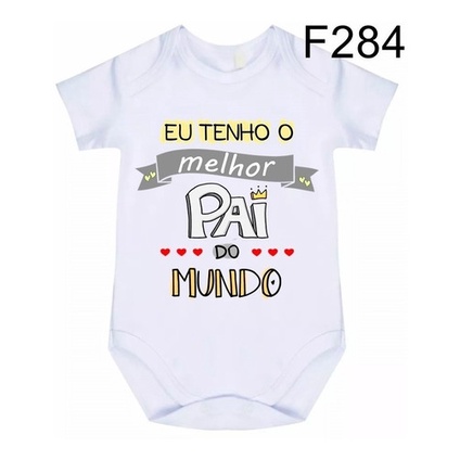 Body Bebê Frases Melhor Pai Do Mundo F284 | Shopee Brasil