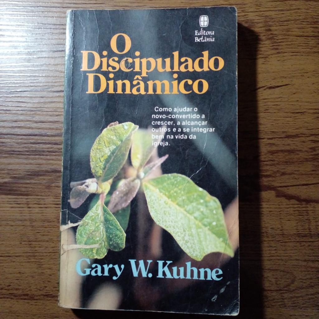 Livro O discipulado dinâmico - Gary W. Kuhne | Shopee Brasil