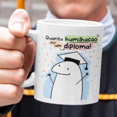 Caneca Porcelana formandos - QUANTA HUMILHAÇÃO POR UM DIPLOMA Presente ...