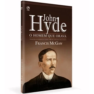 Livro John Hyde O Homem que Orava - Francis McGaw em Oferta na Shopee