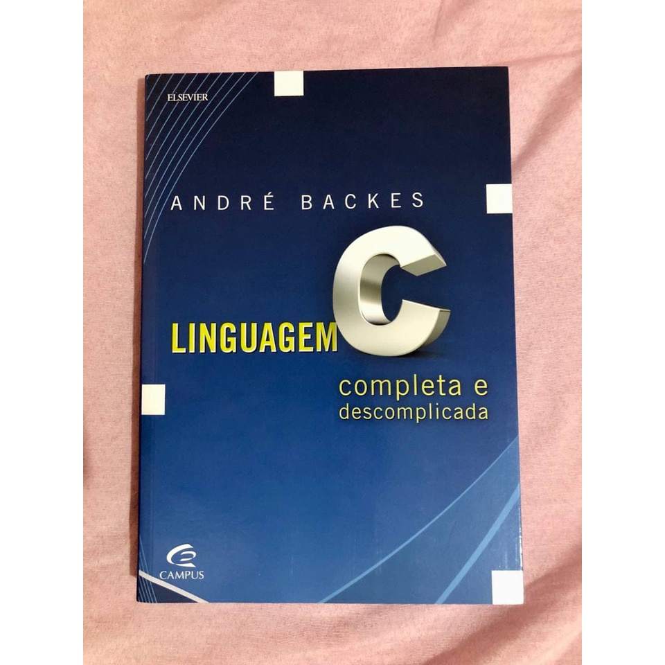 Livro - Linguagem C Completa e Descomplicada | Shopee Brasil