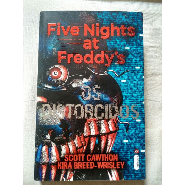 Five Nights At Freddys Os Distorcidos & 1 Fnaf Frete Grátis
