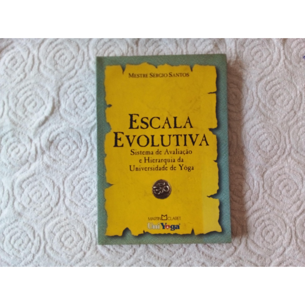 Livro Escala Evolutiva Mestre Sergio Santos Shopee Brasil 3684