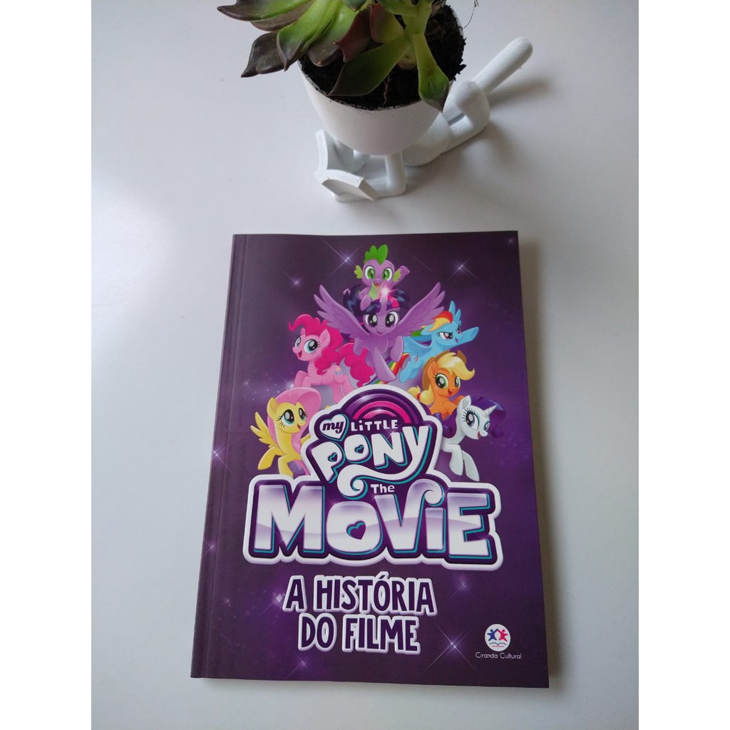 My Little Pony: O Filme My Little Pony FriendshipMy Little Pony: The Movie (My  Little Pony: O Filme no…