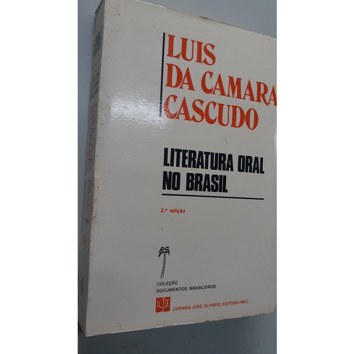 Livro Literatura oral no Brasil por Luis da Câmara Cascudo - Editora ...