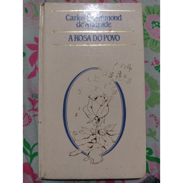 A rosa do povo Carlos Drummond de Andrade Shopee Brasil