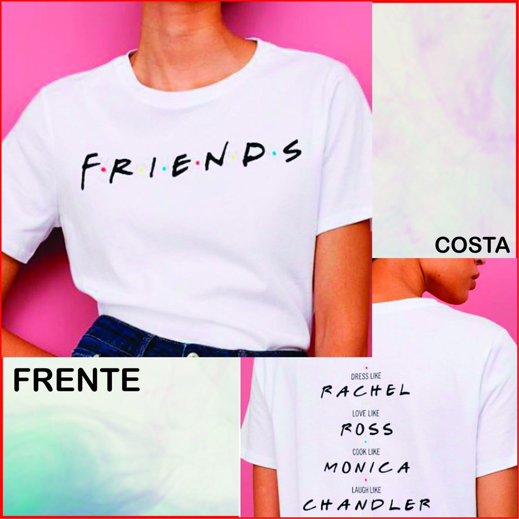 Camiseta Blusa Camisa - Mais que amigos, FRIENDS