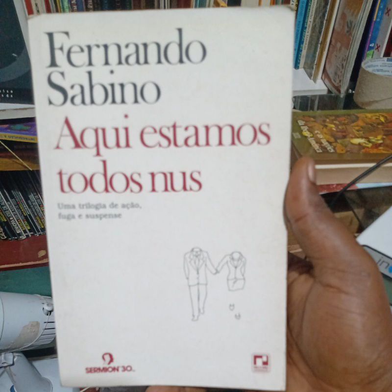 Livro - Aqui Estamos todos Nus - Fernando Sabino | Shopee Brasil