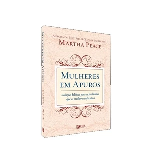 Livro Mulheres Em Apuros | Martha Peace | Editora Fiel em Oferta na Shopee