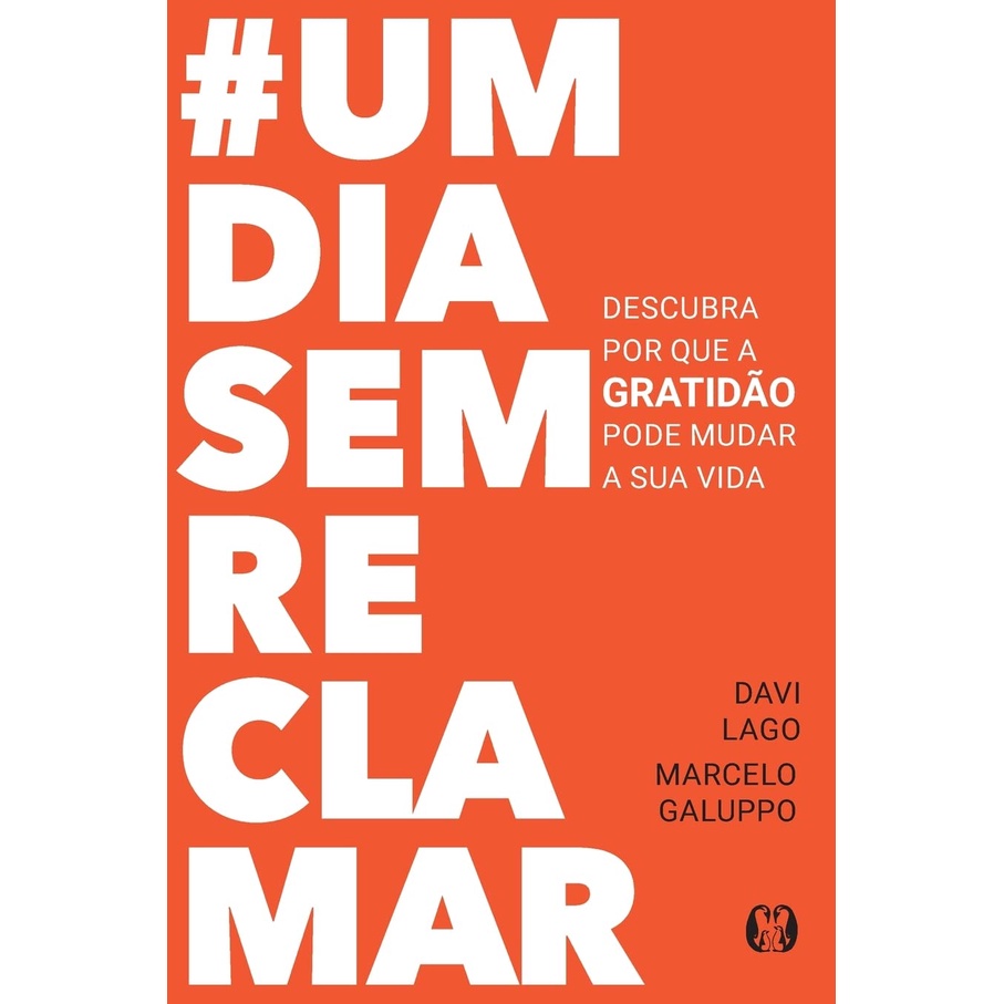 Livro #Um Dia Sem Reclamar