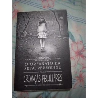 O orfanato da srta.Peregrine para crianças peculiares