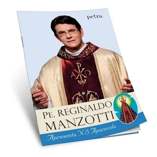 Livro Pe. Reginaldo Manzotti Apresenta Nossa Senhora Aparecida