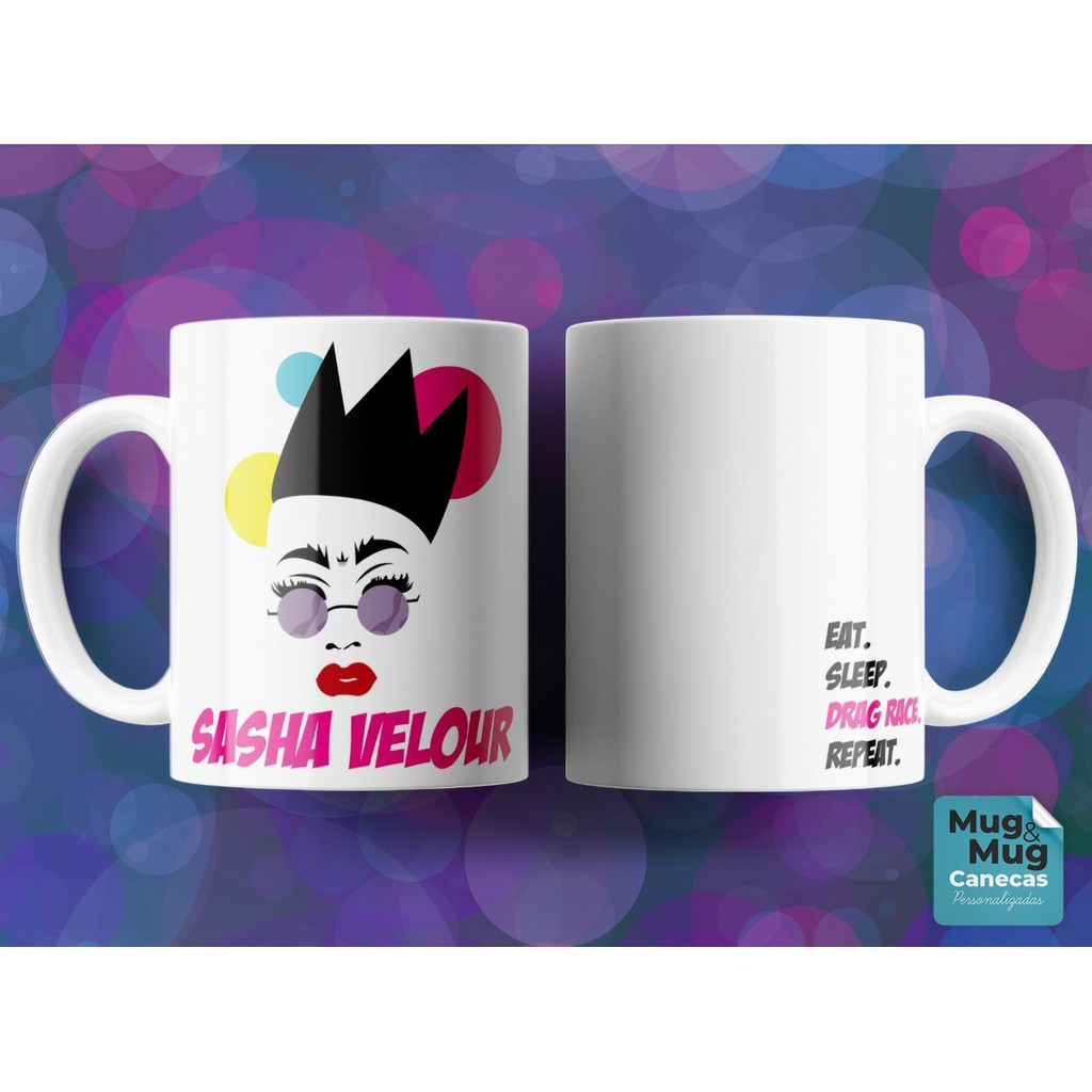 Caneca personalizada Sasha Velour - Rupauls drag race (Exclusiva ...