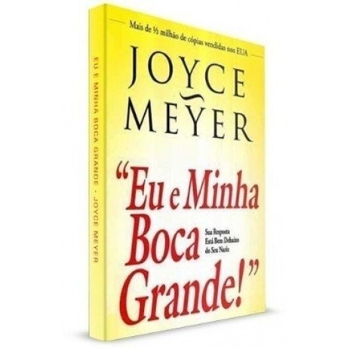 Livro Eu E Minha Boca Grande | Joyce Meyer | Shopee Brasil