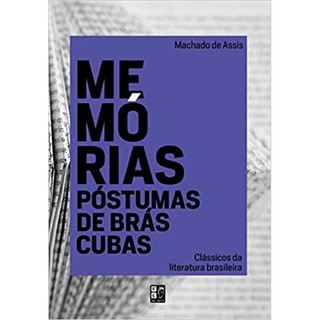 Memórias Póstumas De Brás Cubas por Machado De Assis