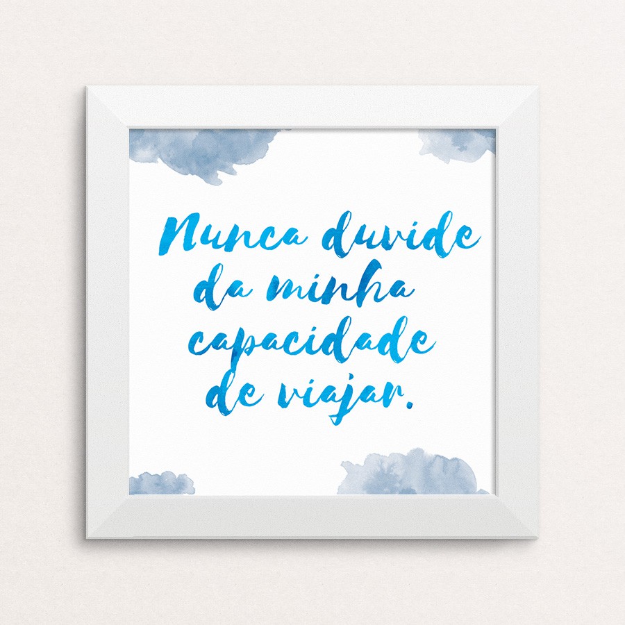 Quadro Nunca duvide | Shopee Brasil