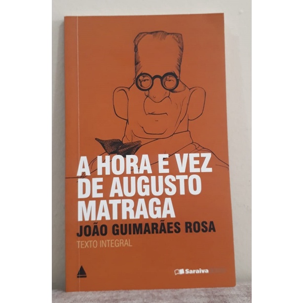 A Hora e Vez de Augusto Matraga (João Guimarães Rosa) Shopee Brasil