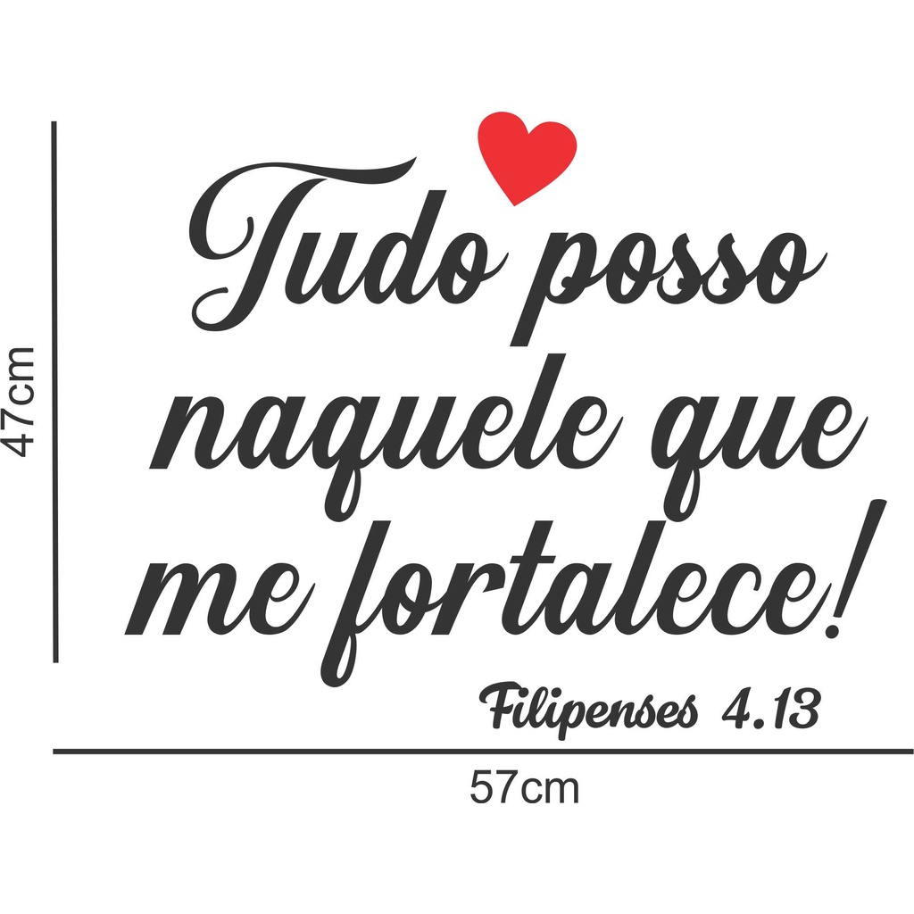 Adesivo Frases Tudo posso naquele que me fortalece Filipenses 4.13 ...