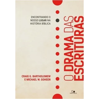 O Drama das Escrituras - Vida Nova