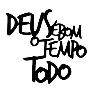 Kit 02 Adesivos Deus é Bom o Tempo Todo