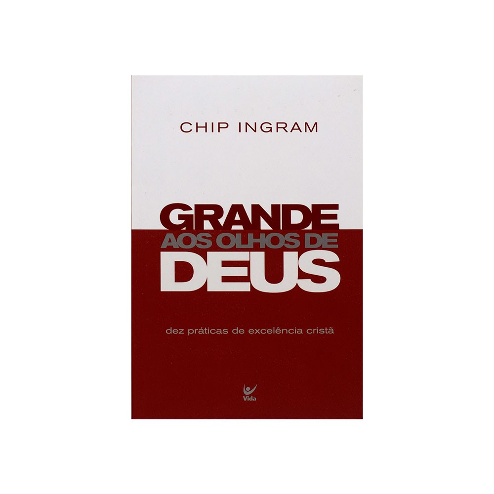 Livro: Grande Aos Olhos De Deus | Chip Ingram | Shopee Brasil