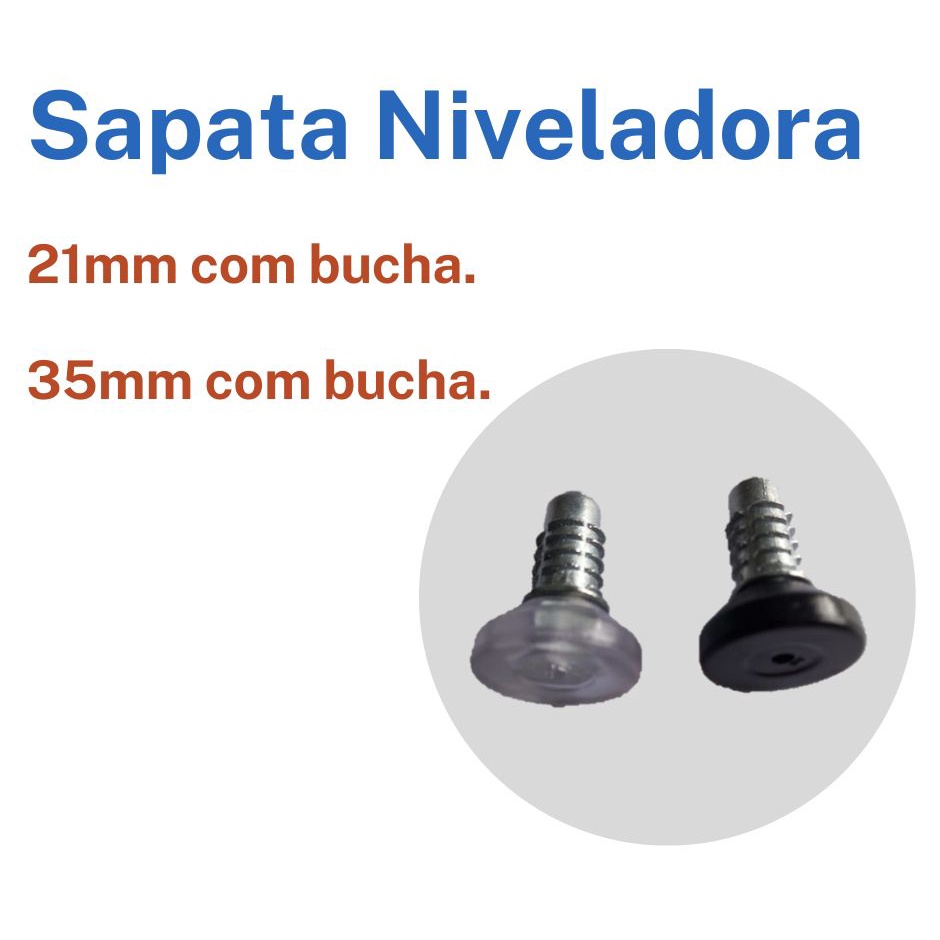 Sapata Niveladora Pé P/ Móveis C/bucha 21mm /35mm