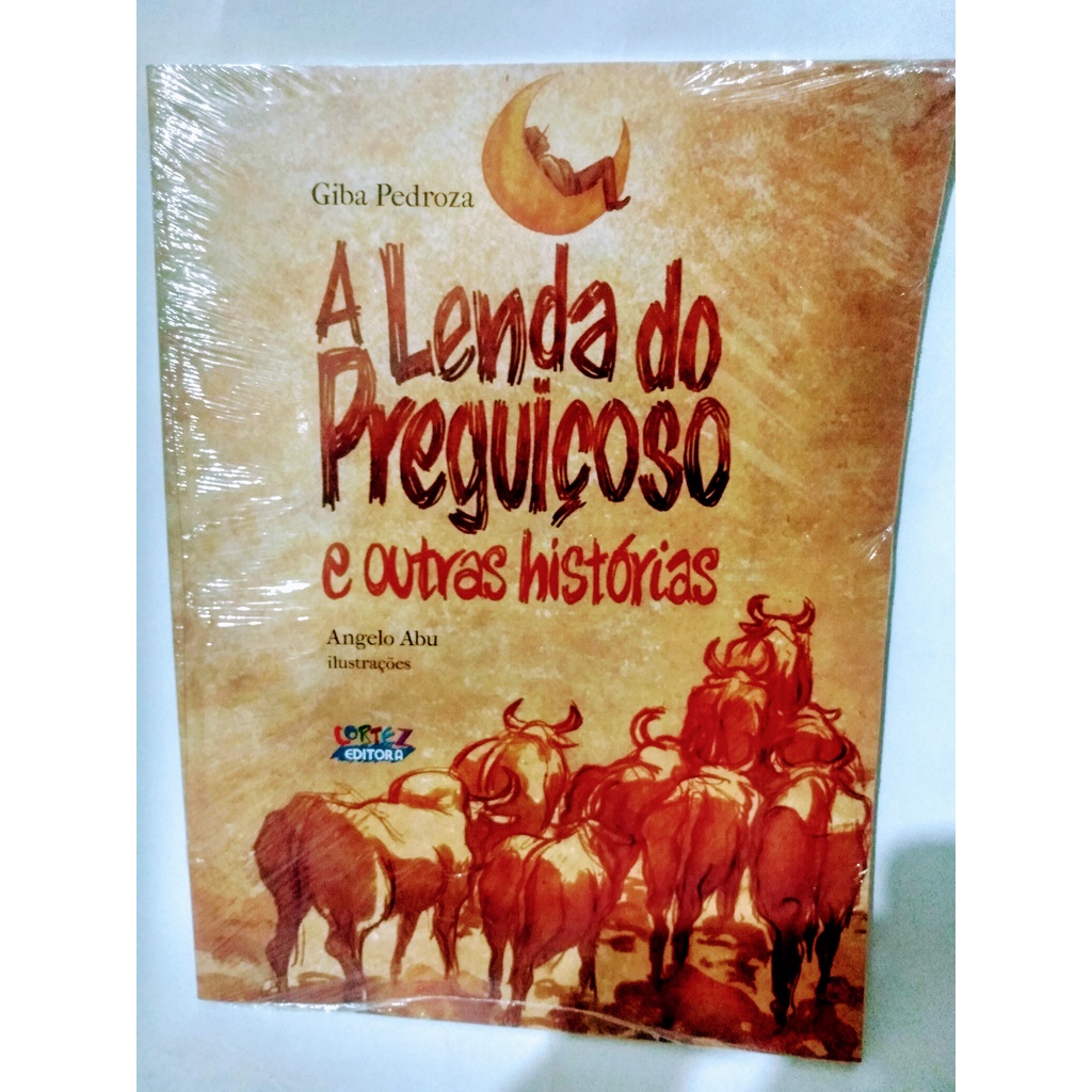 A Lenda do Preguiçoso e Outras Histórias | Shopee Brasil