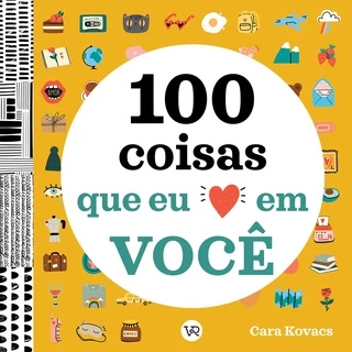 Livro 100 Coisas Que Eu Amo Em Voce