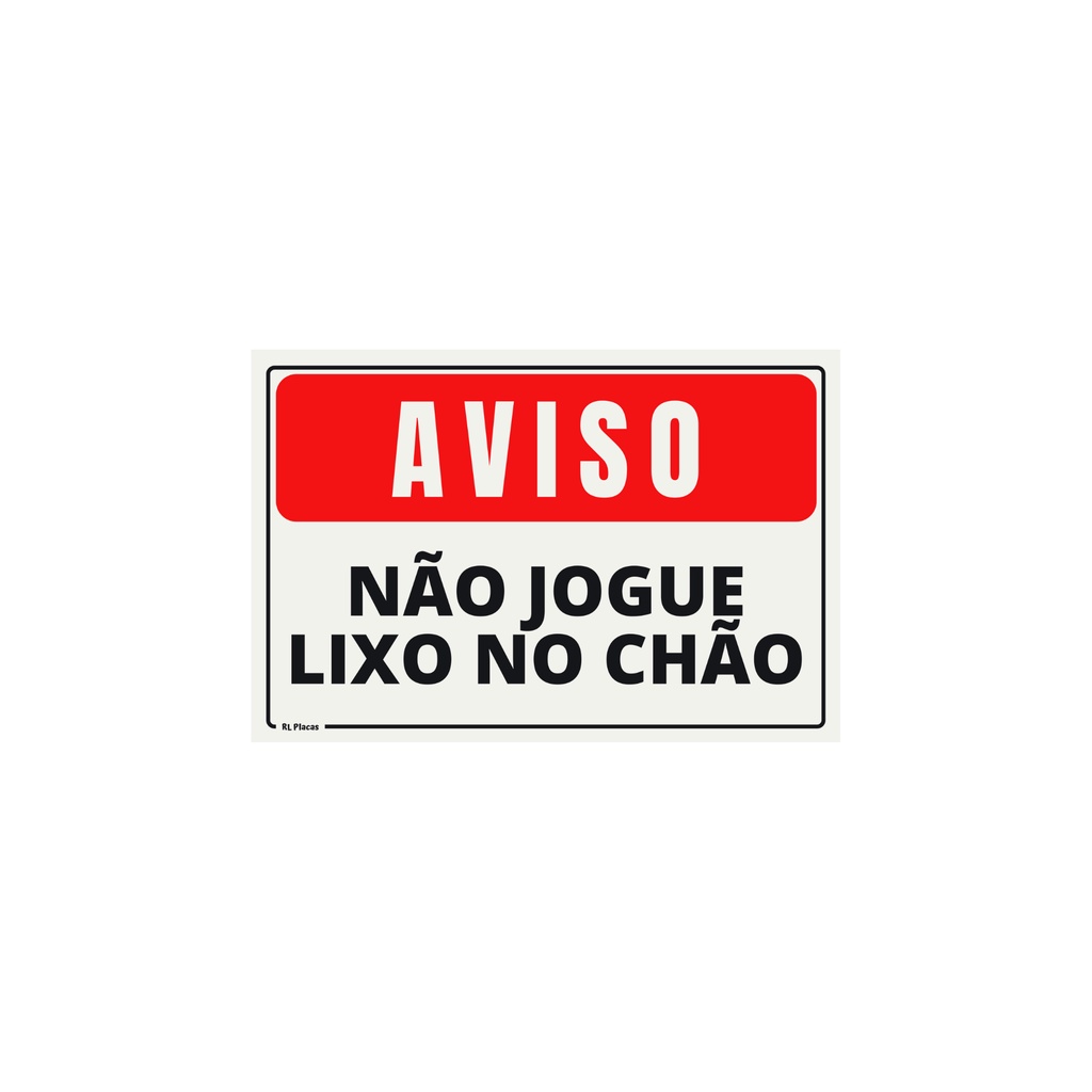 Placa Sinalização Aviso Não Jogue Lixo No Chão - Escrita - Vermelha ...