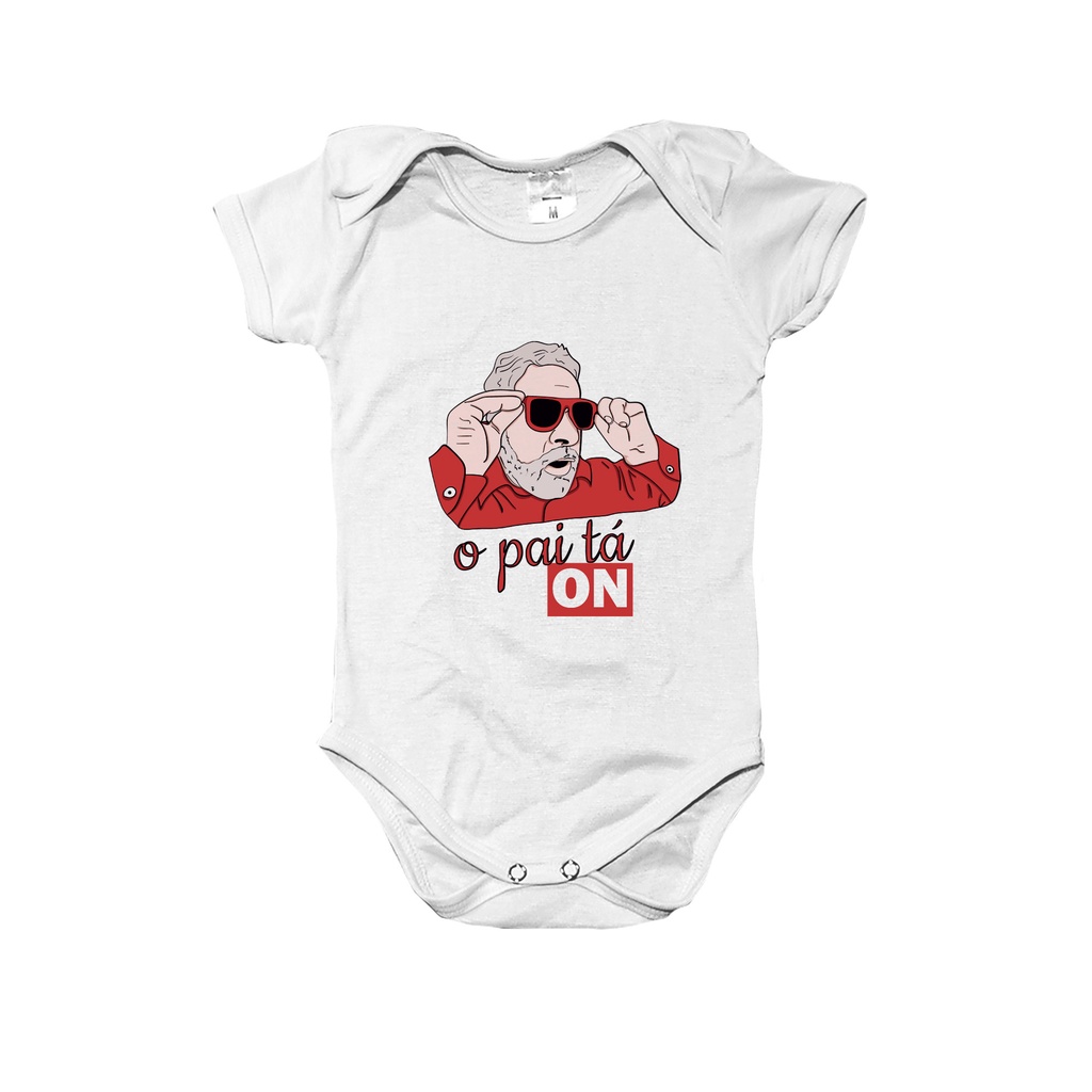 Body ou Camiseta Infantil O Pai Tá On! Lula, Esquerda