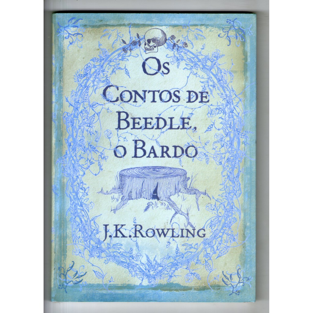 Livro: Os Contos de Beedle, o Bardo - J. K. Rowling - Editora Rocco ...