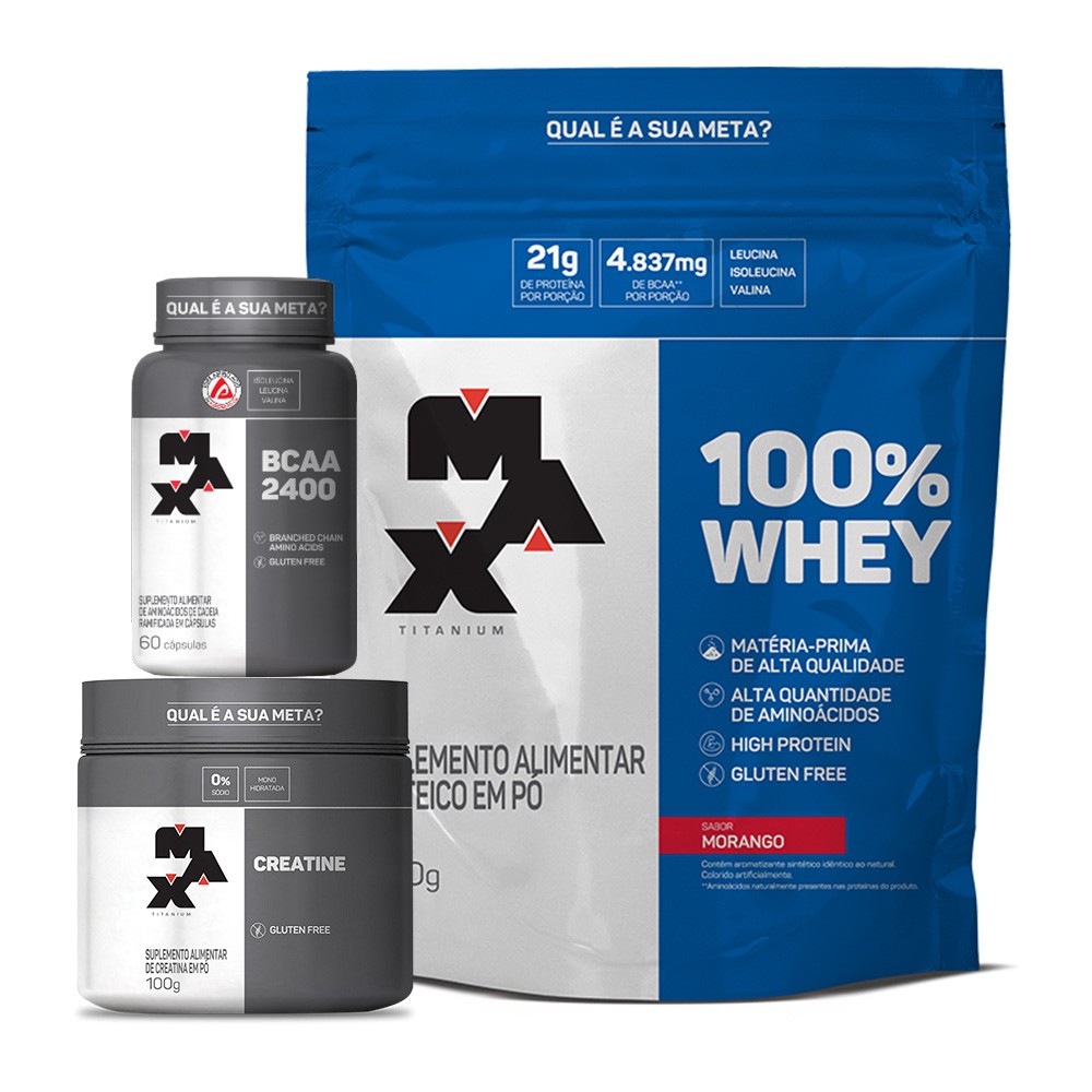 Kit 100% Whey 900g Refil + Creatina 100g + Bcaa 2400 60 Cáps – Max Titanium Promoção