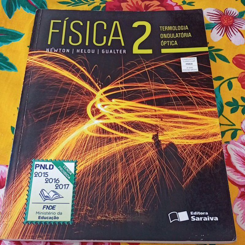Física 2 ; Newton • Helou • Gualter ( Tópicos de física 2 )