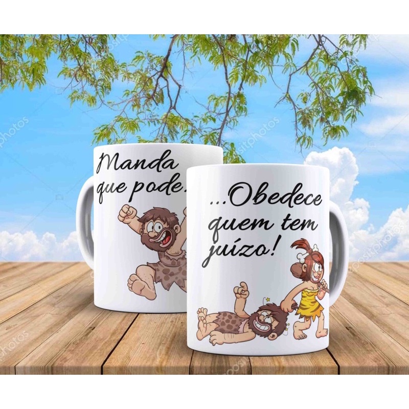Caneca Personalizada Engraçada Manda quem Pode Obedece quem Tem Juízo ...
