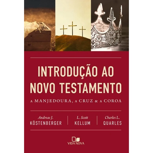 Introdução ao Novo Testamento - Köstenberger