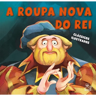 A ROUPA NOVA DO REI - CAPA DURA