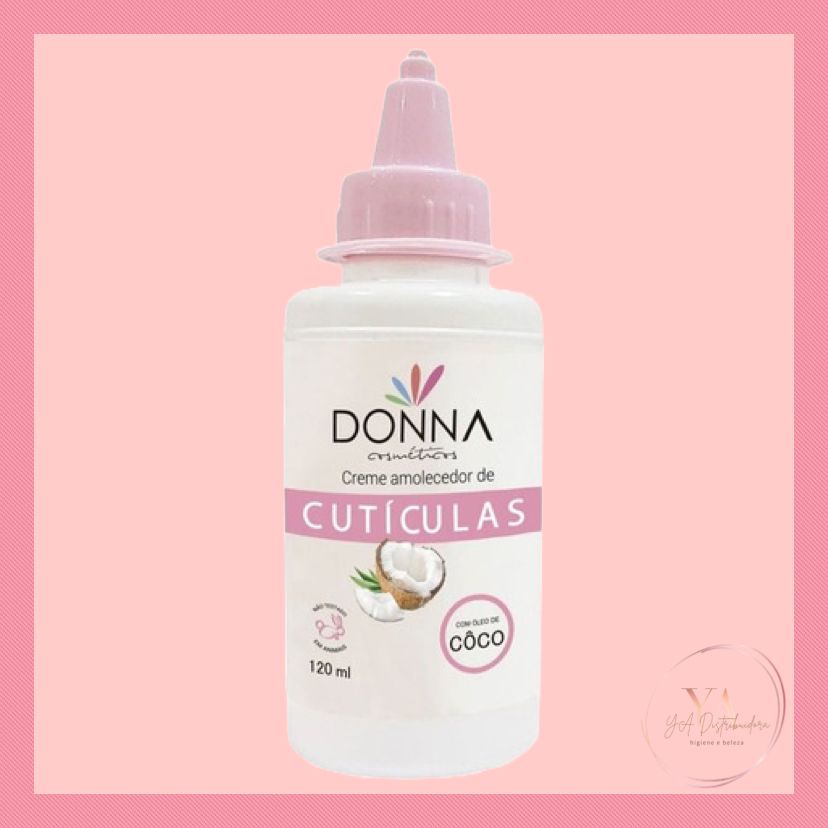 Amolecedor de Cutículas Donna com Oléo de Coco - 120ml