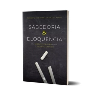 Livro Sabedoria e Eloquência | Robert Littlejohn E Charles Evans em Oferta na Shopee