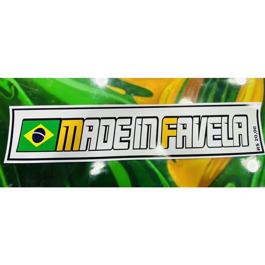ADESIVO MADE IN FAVELA | Shopee Brasil