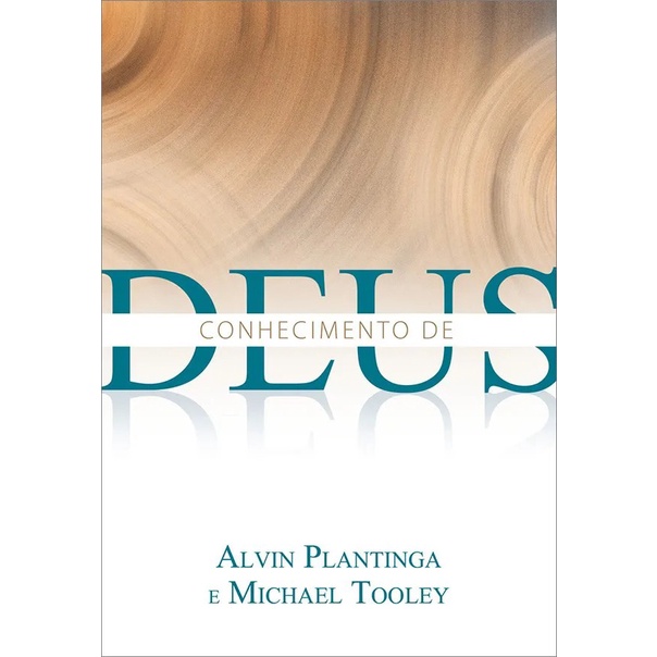 Conhecimento de Deus | Alvin Plantinga
